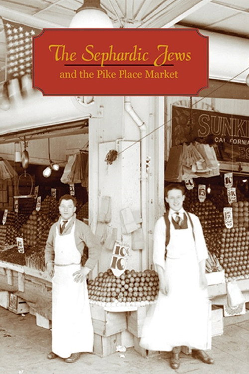 The Sephardic Jews and the Pike Place Market (2001) movie poster