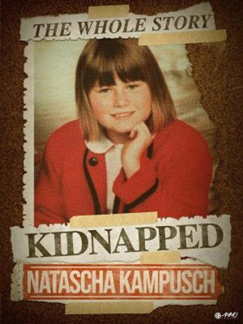 Natascha Kampusch: The Whole Story (2010) movie poster