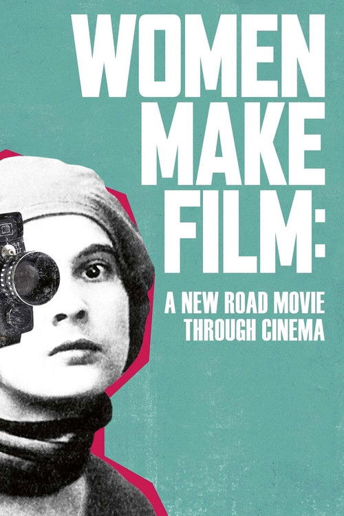 Women Make Film: A New Road Movie Through Cinema (2020) TV show poster
