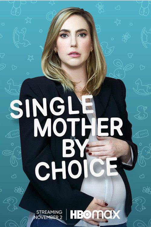 Single Mother by Choice (2021) movie poster