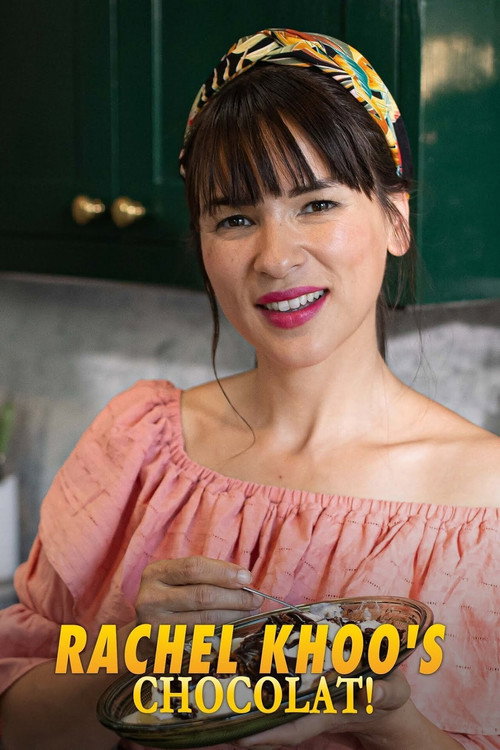 Rachel Khoo's Chocolate (2021) TV show poster