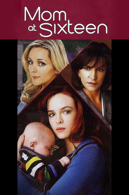 Mom at Sixteen (2005) movie poster