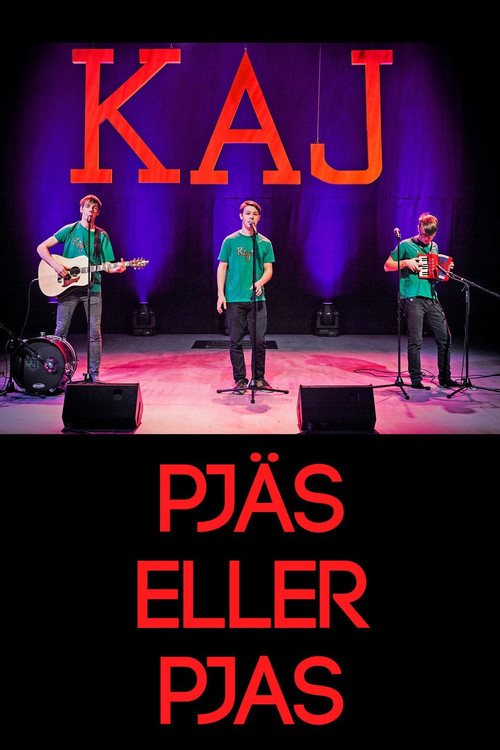 KAJ: Pjäs eller Pjas (2014) movie poster