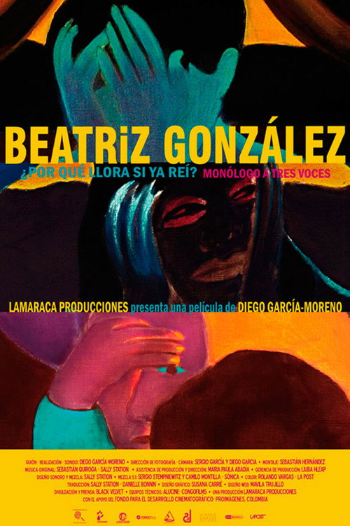 Beatriz González, why are you crying? (2011) movie poster