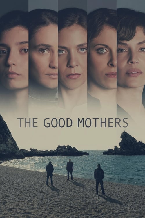 The Good Mothers (2023) TV show poster