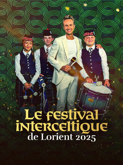 Festival Interceltique de Lorient - Le Grand Spectacle (2025) movie poster