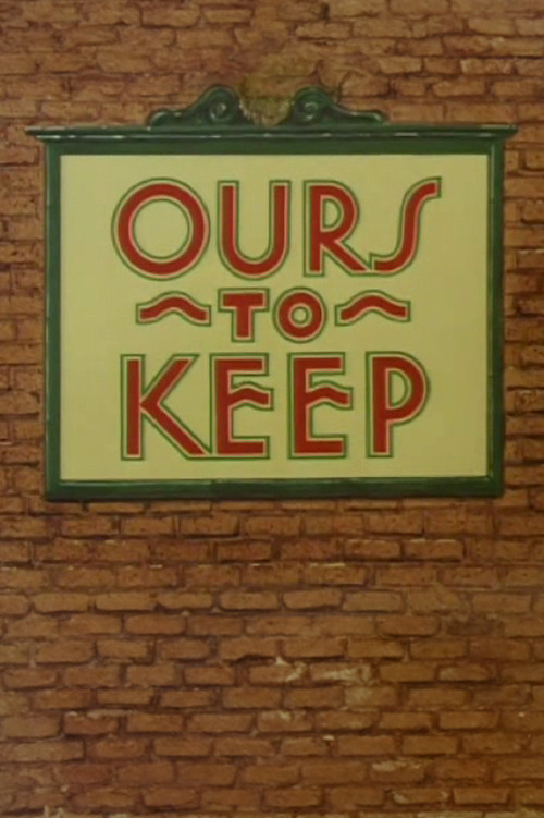 Ours to Keep (1985) TV show poster
