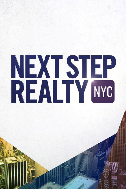 Next Step Realty: NYC (2015) TV show poster