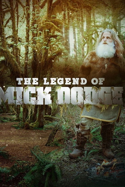 The Legend of Mick Dodge (2014) TV show poster