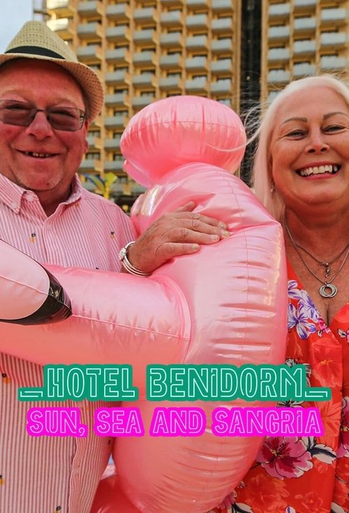 Hotel Benidorm: Sun, Sea & Sangria (2022) TV show poster