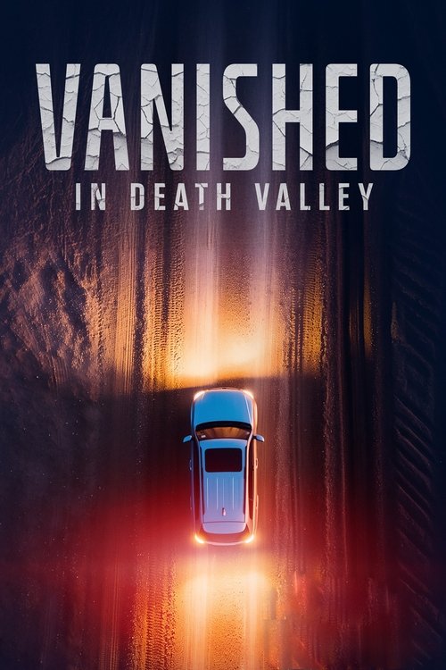 Vanished in Death Valley (2025) movie poster