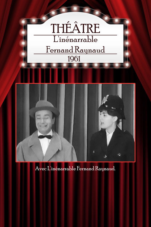 L'inénarrable Fernand Raynaud (1961) movie poster