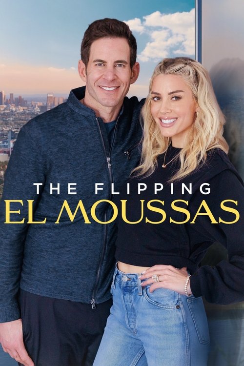The Flipping El Moussas (2023) TV show poster
