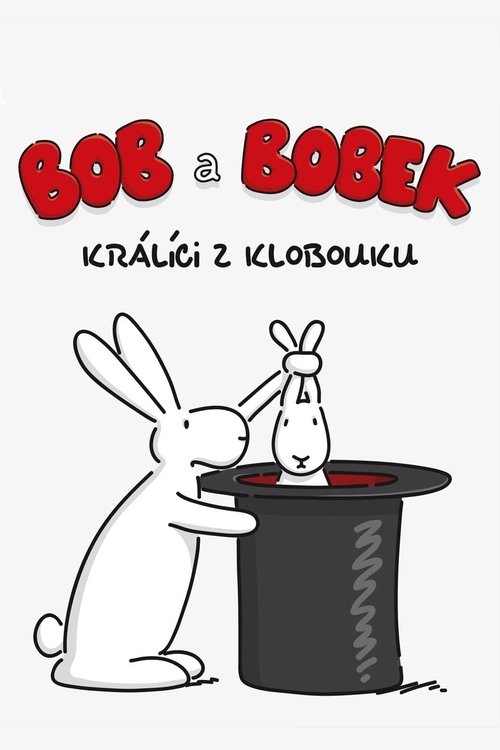Bob a Bobek – králíci z klobouku (1979) TV show poster