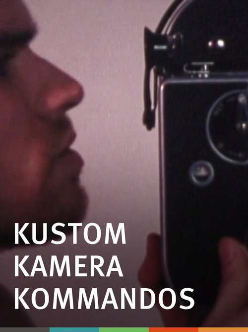 Kustom Kamera Kommandos (2005) movie poster