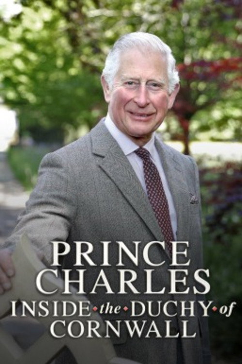 Prince Charles: Inside the Duchy of Cornwall (2019) TV show poster