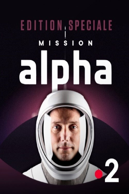 Edition spéciale : "Mission Alpha" (2021) movie poster