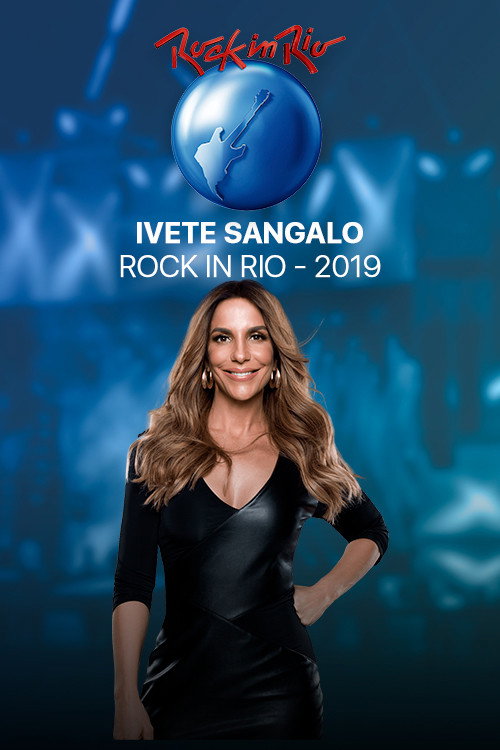 Ivete Sangalo Ao Vivo Rock In Rio (2019) movie poster