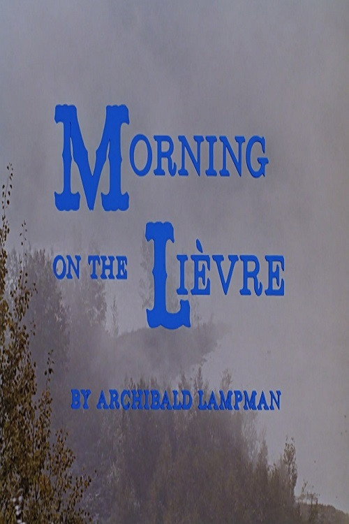 Morning on the Lièvre (1961) movie poster
