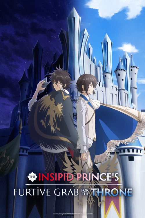 The Insipid Prince's Furtive Grab for the Throne (2026) TV show poster