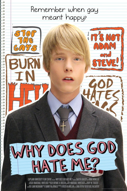 Why Does God Hate Me? (2011) movie poster