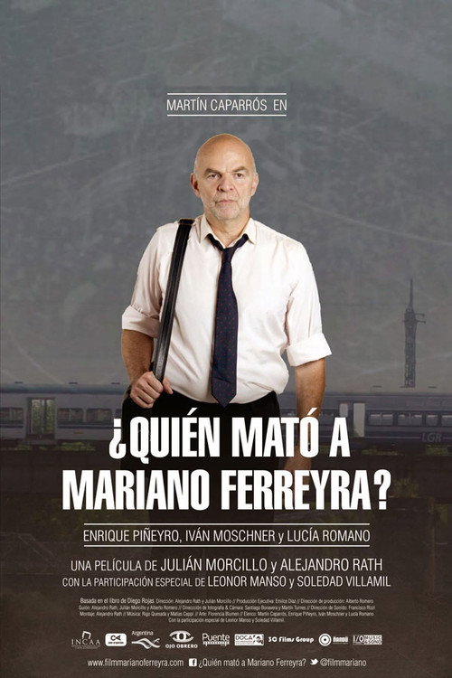 ¿Quién mató a Mariano Ferreyra? (2013) movie poster