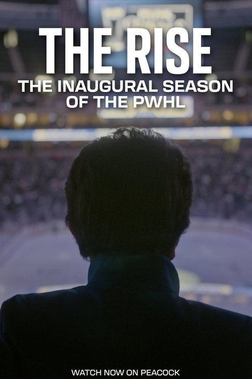 The Rise: The Inaugural Season of the PWHL (2026) movie poster