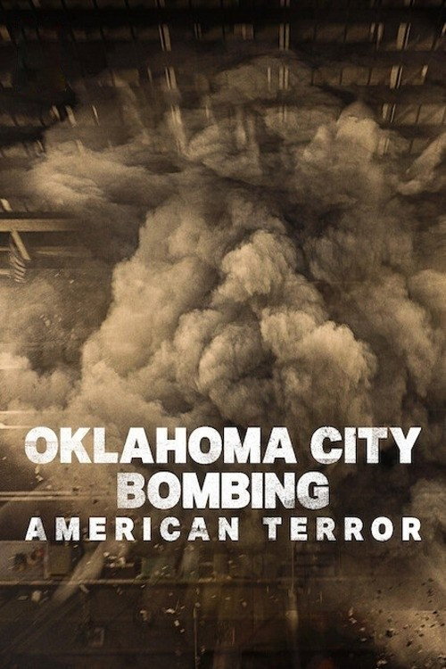 Oklahoma City Bombing: American Terror (2025) movie poster