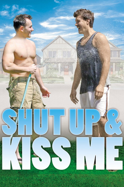 Shut Up and Kiss Me (2010) movie poster