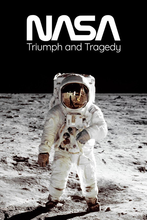 NASA: Triumph and Tragedy (2009) TV show poster