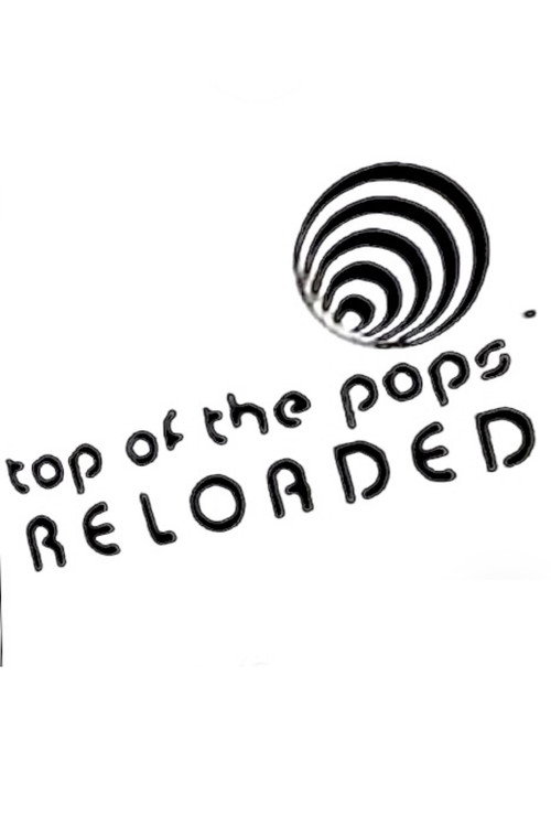 Top of the Pops Reloaded (2005) TV show poster