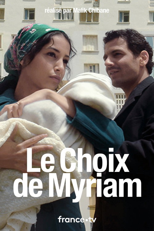 Myriam's choice (2009) movie poster