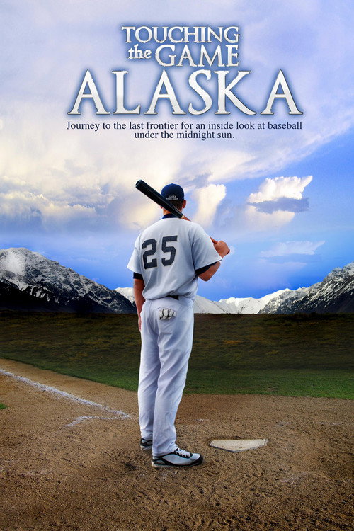 Touching The Game Alaska (2009) movie poster