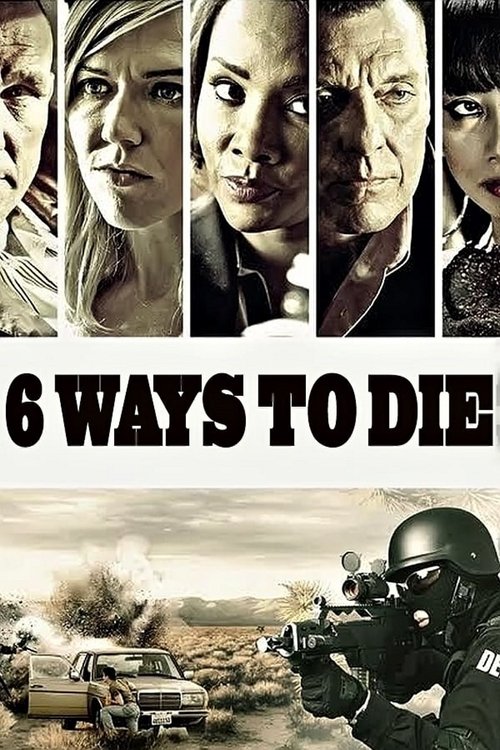 6 Ways to Die (2015) movie poster