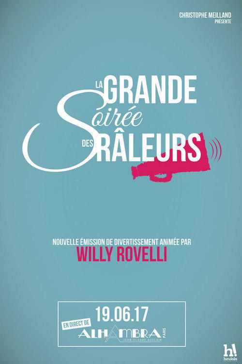 Willy Rovelli et la grande soirée des râleurs (2017) movie poster