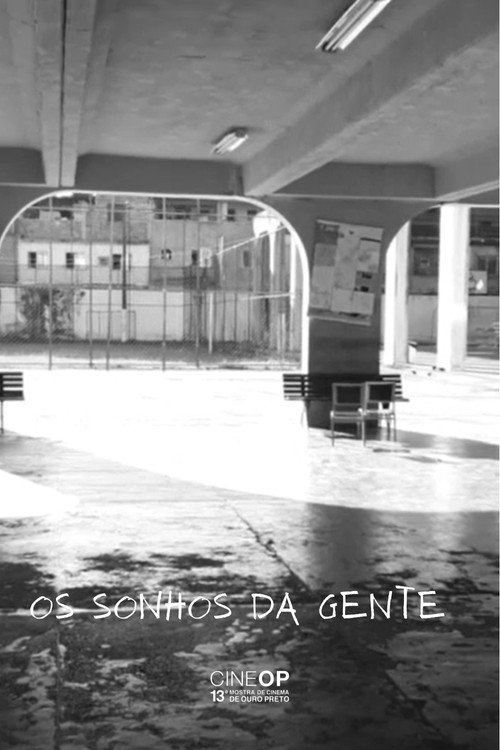 Os Sonhos da Gente (2017) movie poster