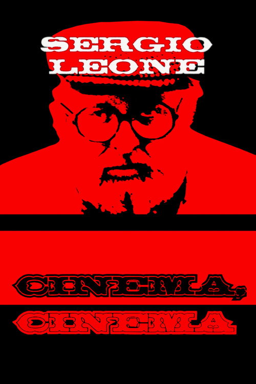 Sergio Leone: cinema, cinema (2001) movie poster