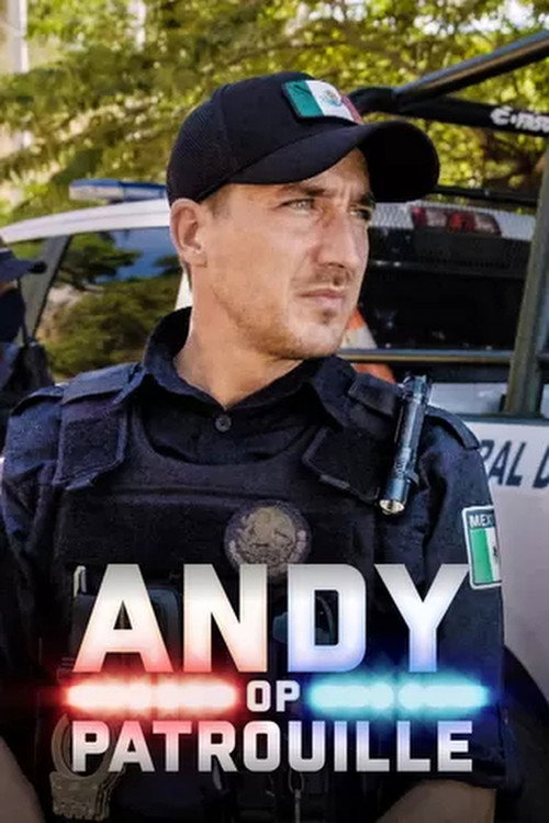 Andy on Patrol (2019) TV show poster