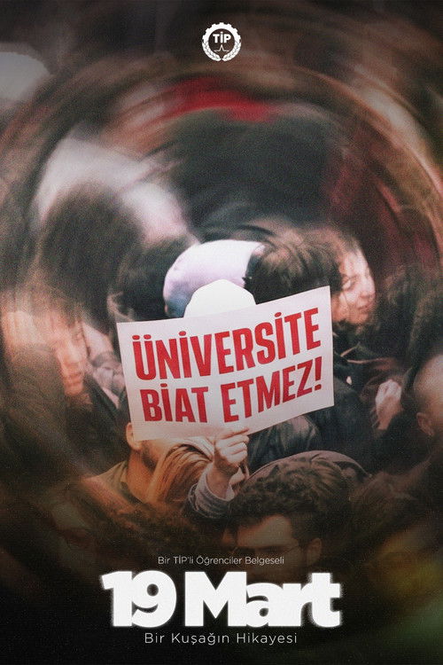 19 Mart: Bir Kuşağın Hikayesi (2026) movie poster