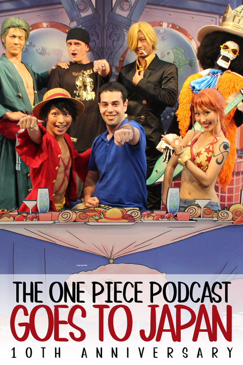 The One Piece Podcast Goes To Japan (2014) movie poster