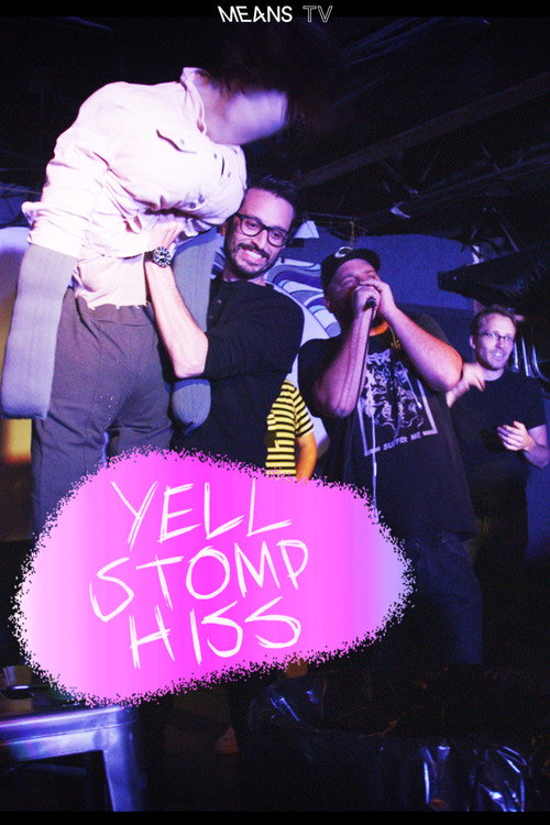Yell, Stomp, Hiss (2022) movie poster