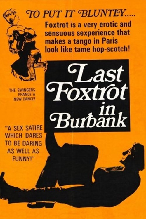 The Last Foxtrot in Burbank (1973) movie poster