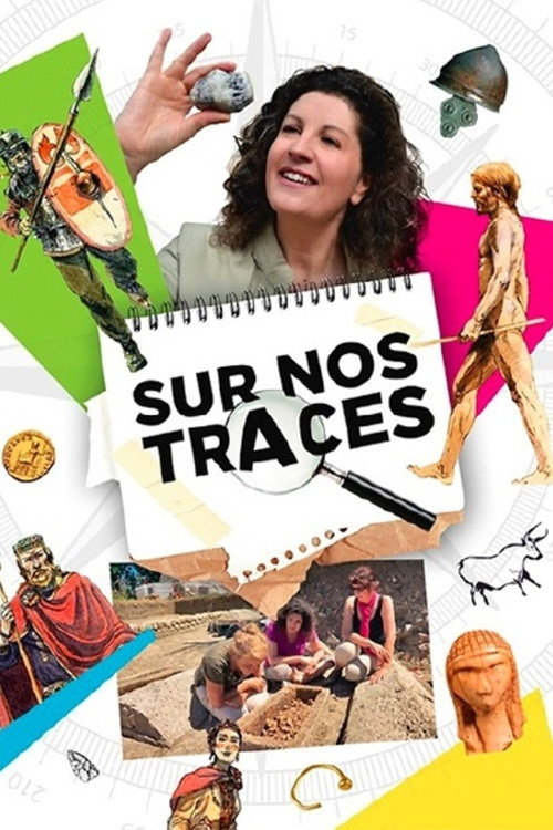 Sur nos traces (2013) TV show poster