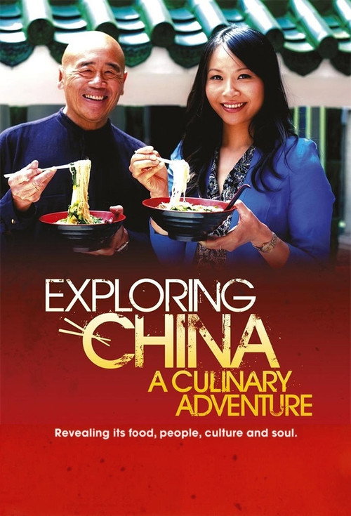 Exploring China: A Culinary Adventure (2012) TV show poster
