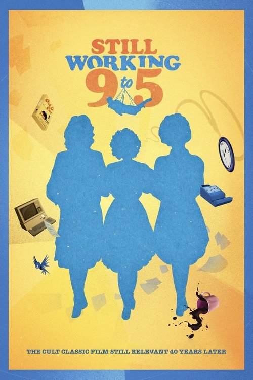 Still Working 9 to 5 (2022) movie poster