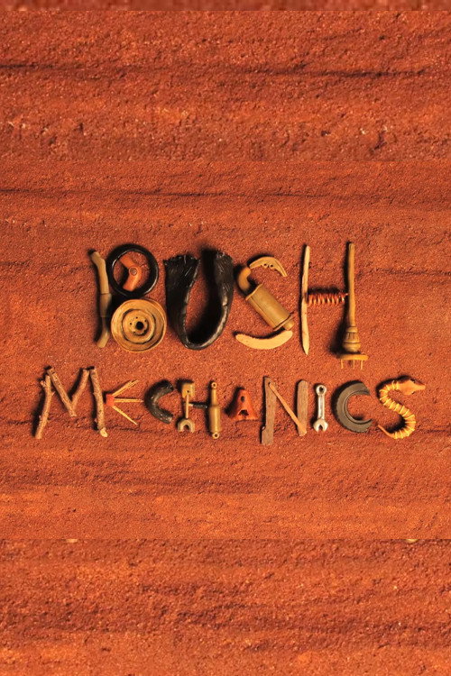 Bush Mechanics (2013) movie poster