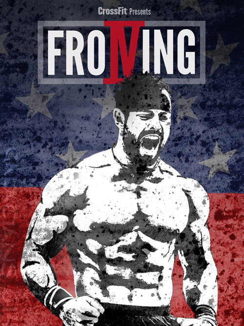 Froning: The Fittest Man In History (2015) movie poster