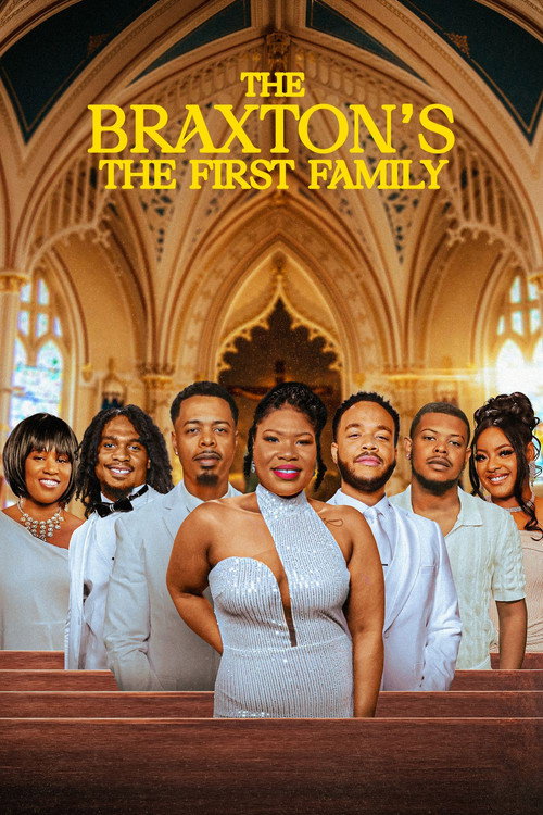 The Braxton's: The First Family (2023) TV show poster