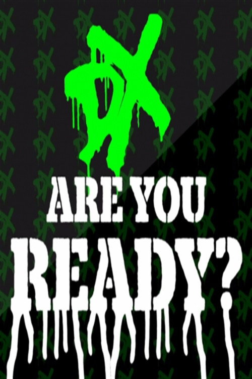 WWE Network Collection: DX - Are You Ready? (2016) movie poster