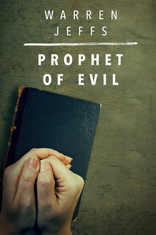 Warren Jeffs: Prophet of Evil (2018) movie poster